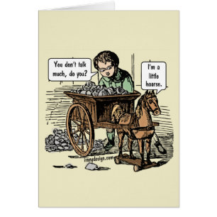 Jag är en liten Hoarse! Horse Pun Hälsningskort
