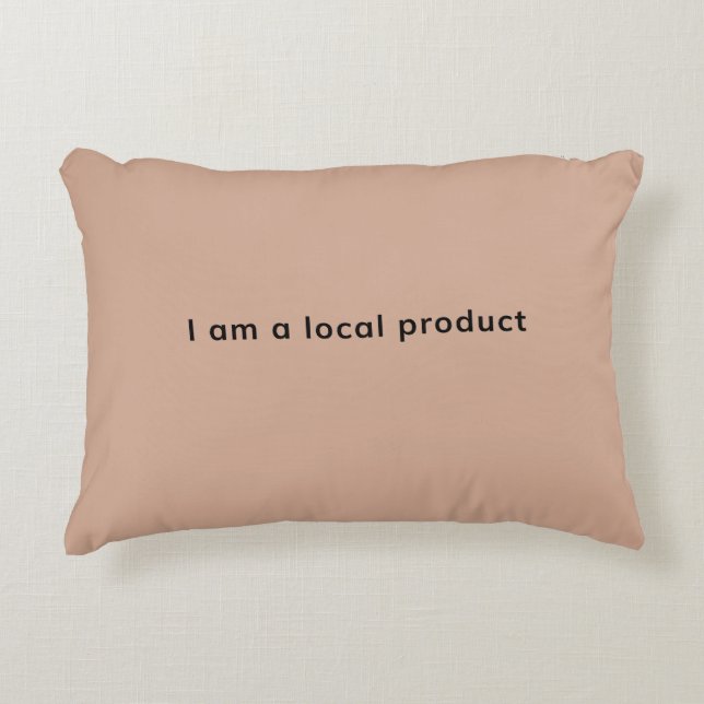 Jag är en lokal produkt prydnadskudde (Framsidan)