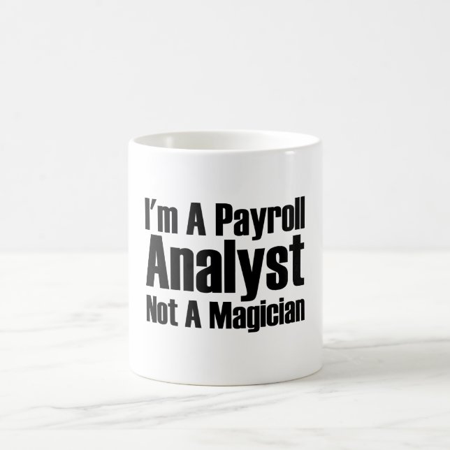 Jag är en löneanalytiker, inte en trollkarl kaffemugg (Center)