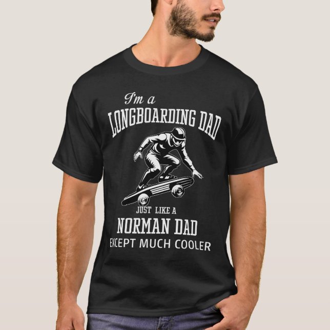 Jag är en LONGBOARDER PAPPA T Shirt (Framsida)