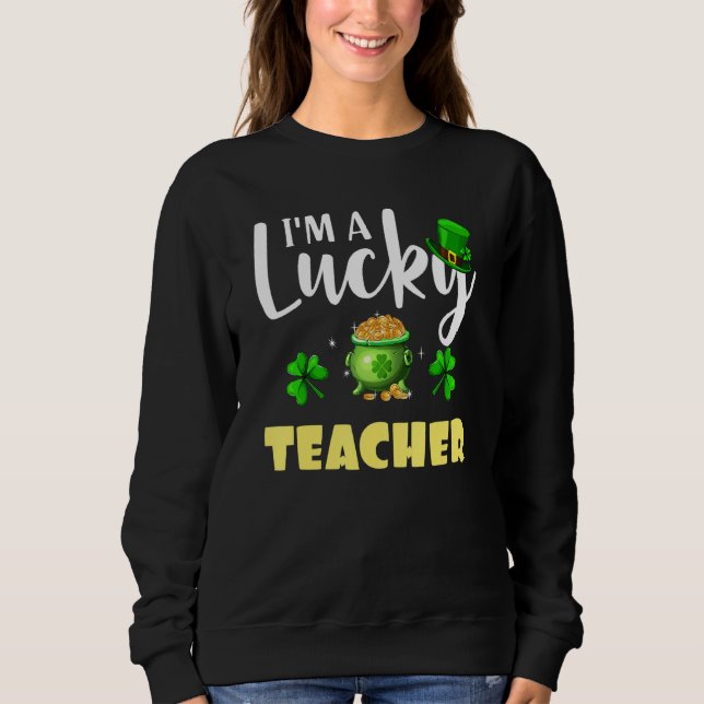 Jag är en Lucky Teacher Irish Shamrock St Patrick  T Shirt (Framsida)