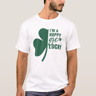 Jag är en Lycklig Go Lucky Shamrock St. Patrick's T Shirt