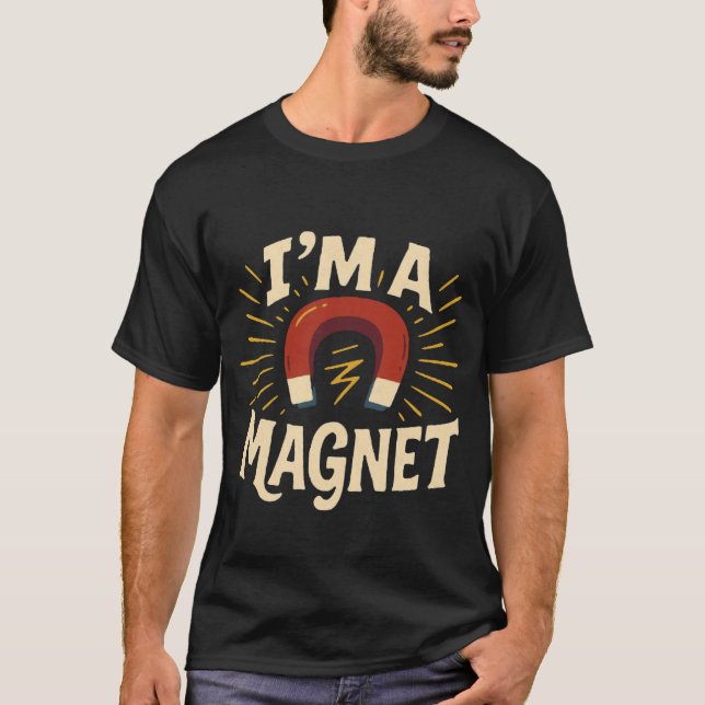 Jag är en Magnet Hoodie - Lustigt Retro Graphic Pr T Shirt (Framsida)