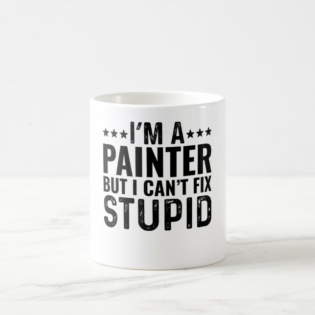 JAG ÄR En Målare Men Jag Kan Inte Fixa Dumheter Kaffemugg (Center)