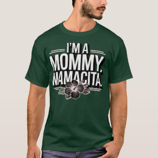 Jag är en Mamma Mamacita Funny Huda Kärlek Inspire T Shirt