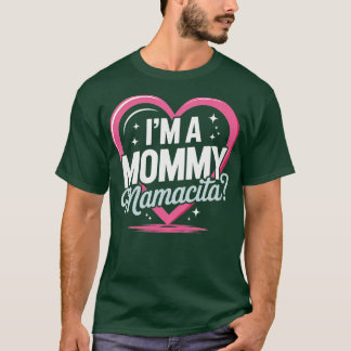 Jag är en Mamma Mamacita Funny Huda Kärlek Inspire T Shirt