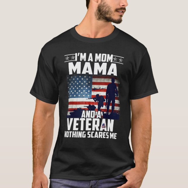 Jag är en Mamma-Mamma och ett veteranskt ingenting T Shirt (Framsida)
