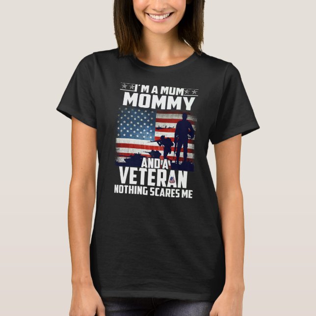 Jag är en Mamma-Mamma och ett veteranskt ingenting T Shirt (Framsida)
