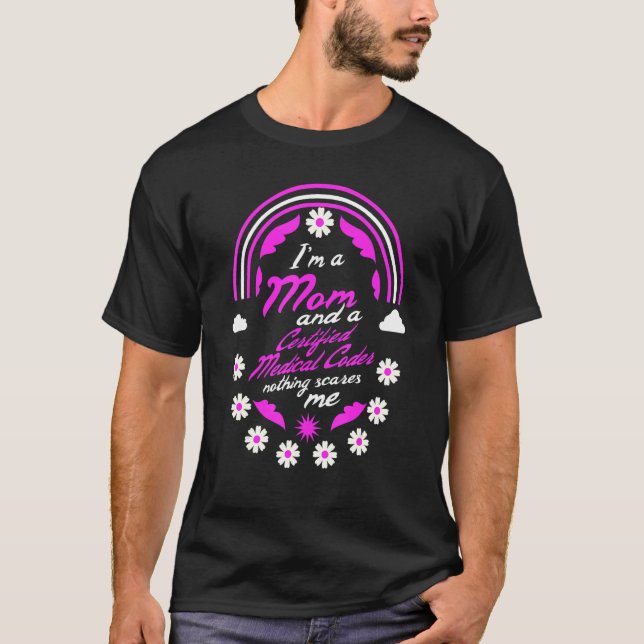 Jag är en Mamma och en Auktoriserad medicintekare  T Shirt (Framsida)