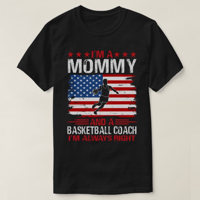 Jag är en MAMMA och en baskettränare T Shirt (Design framsida)