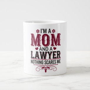 JAG ÄR EN MAMMA OCH EN LAWYER. INGENTING SKRÄMMER JUMBO MUGG