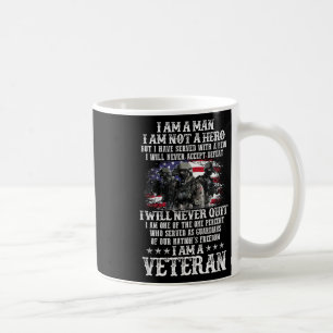Jag är en man som jag inte är, för jag är veterand kaffemugg