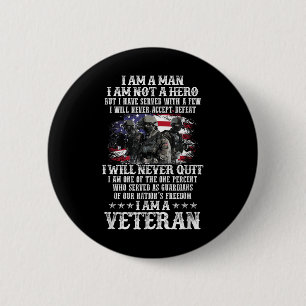 Jag är en man som jag inte är, för jag är veterand knapp