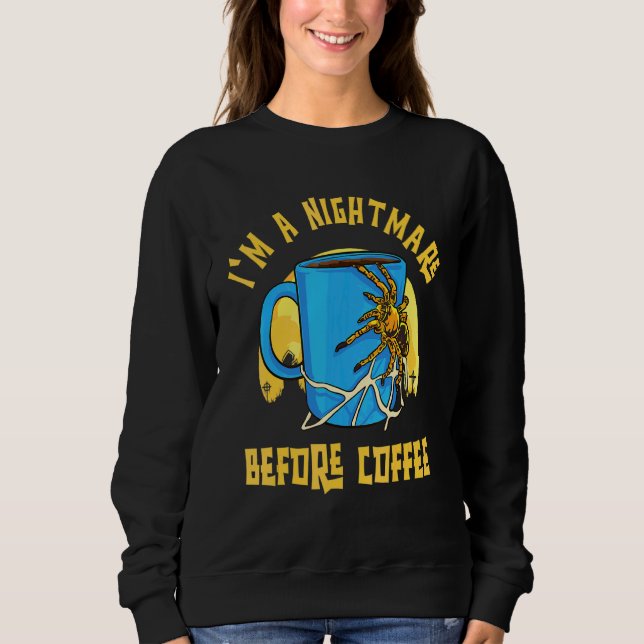 Jag är en Mardröm Innan Kaffe Spindel för Kaffe T Shirt (Framsida)
