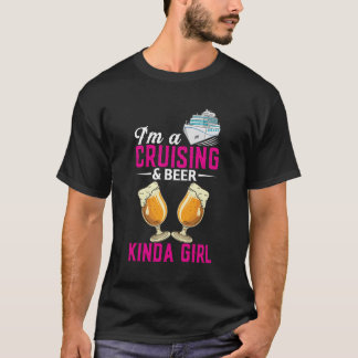 Jag är en marscherande Beer Kinda Girl Cruise Frak T Shirt