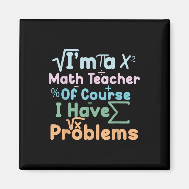 Jag är en matematiklärare, jag har problem, roligt magnet (Framsidan)