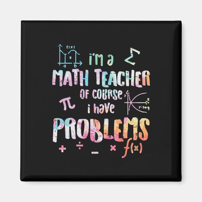 Jag är en matematiklärare, jag har problem, roligt magnet (Framsidan)