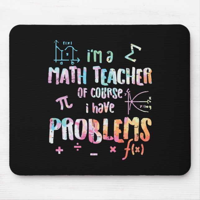Jag är en matematiklärare, jag har problem, roligt musmatta (Framsidan)