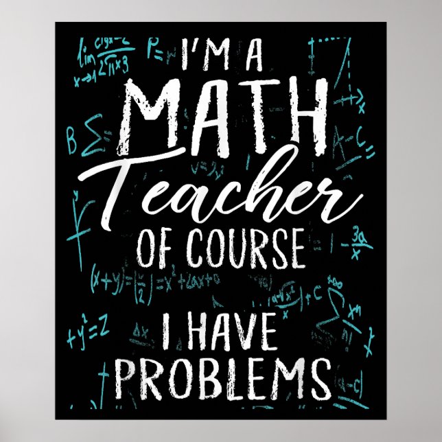 Jag är en matematiklärare, men jag har problem. poster (Framsidan)