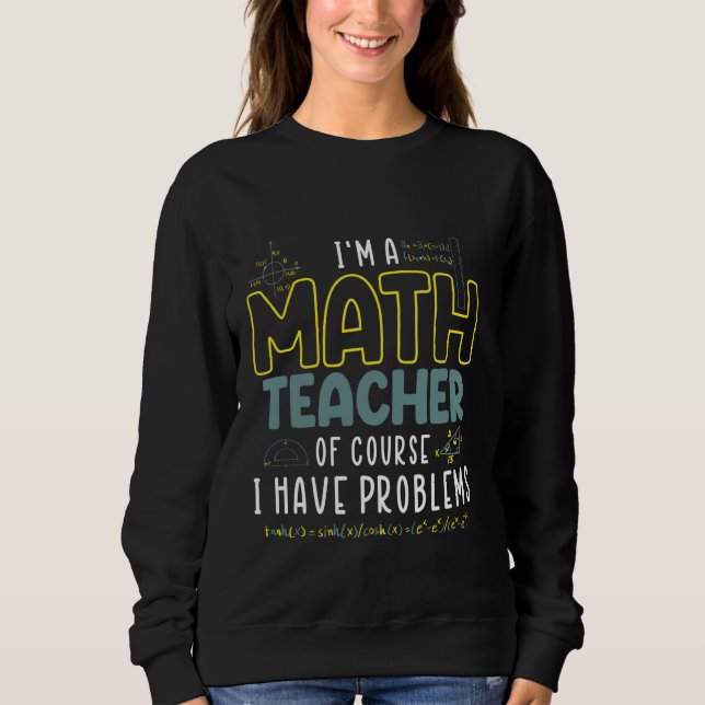 Jag är en matematiklärare, men jag har problem.. t shirt (Framsida)