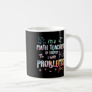 Jag är en matematiklärare, självklart har jag prob kaffemugg