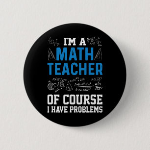 Jag är en matematiklärare, självklart har jag prob knapp