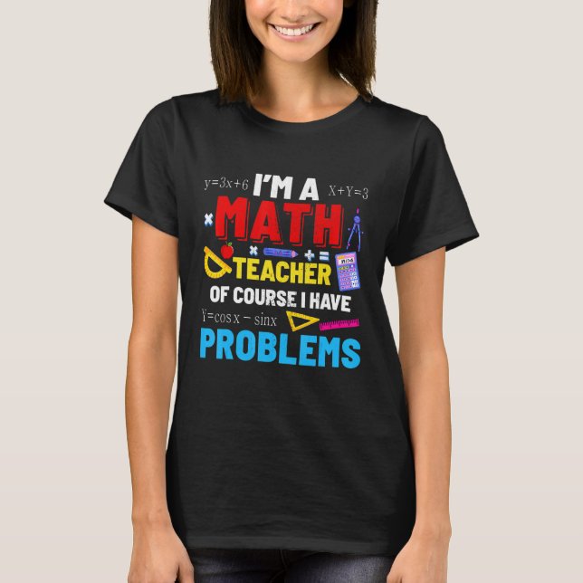 Jag är en matematiklärare som har problem med den  t shirt (Framsida)