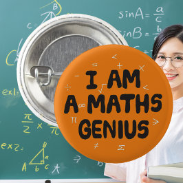 Jag är en Math Genius Mathematics-lärare Knapp