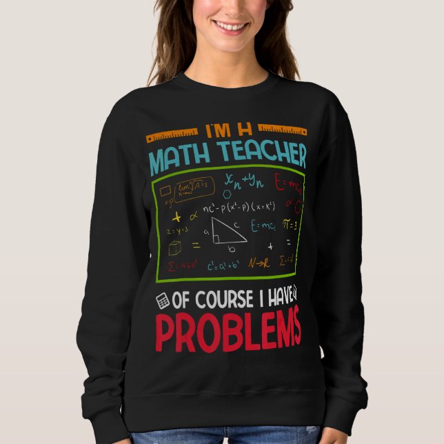 Jag är en matlärare, men jag har problem t shirt (Framsida)