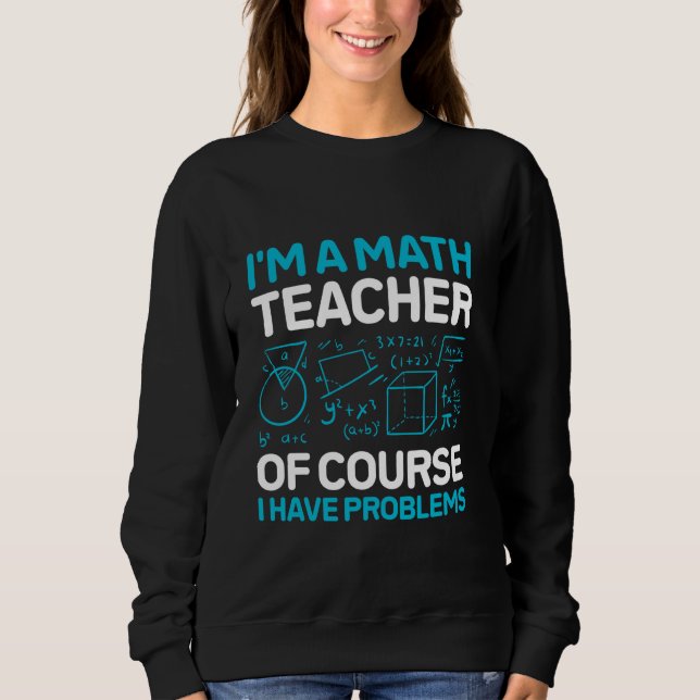 Jag är en matlärare, men jag har problem t shirt (Framsida)