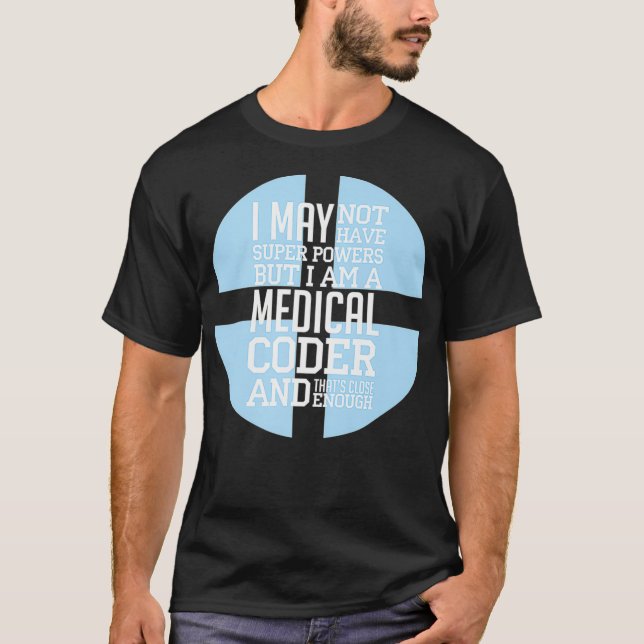 Jag är en medicinsk kodprogrammerarkod för medicin t shirt (Framsida)