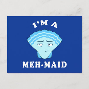 Jag är en Meh-Maid Vykort