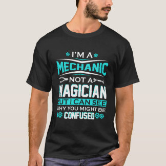 Jag är en mekaniker, inte en trollkarl, rolig bilm t shirt