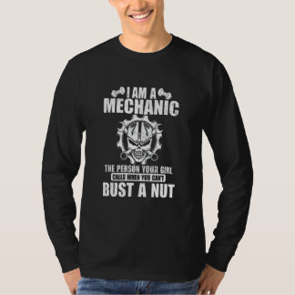 Jag är en mekaniker som din flicka ringer när du t shirt