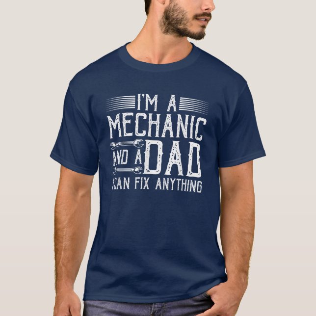 Jag är en mekanisk och en Pappa T Shirt (Framsida)