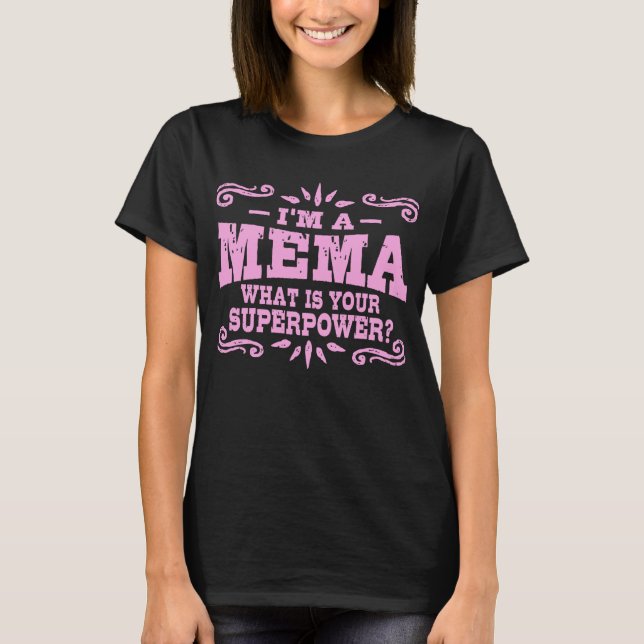 Jag är en MeMa. Vad är din supermakt? T-shirt (Framsida)