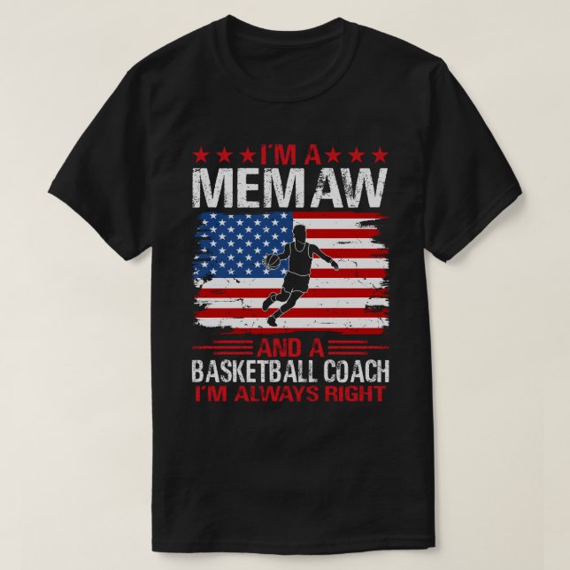 Jag är en MEMAW och en baskettränare T Shirt (Design framsida)