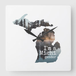 Jag är en Michigander Sjö-fotofylld Silhouette Fyrkantig Klocka