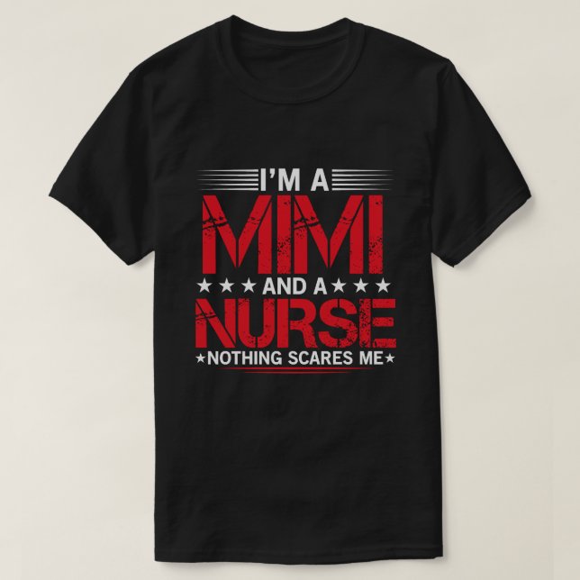 Jag är en MIMI och inget Skrämmer mig T Shirt (Design framsida)