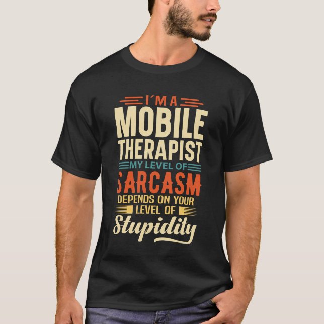 Jag är en mobil terapeut t shirt (Framsida)