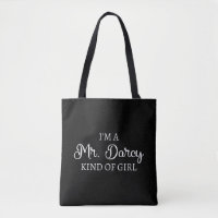 Jag är en Mr Darcy-typ av tjej jag är.