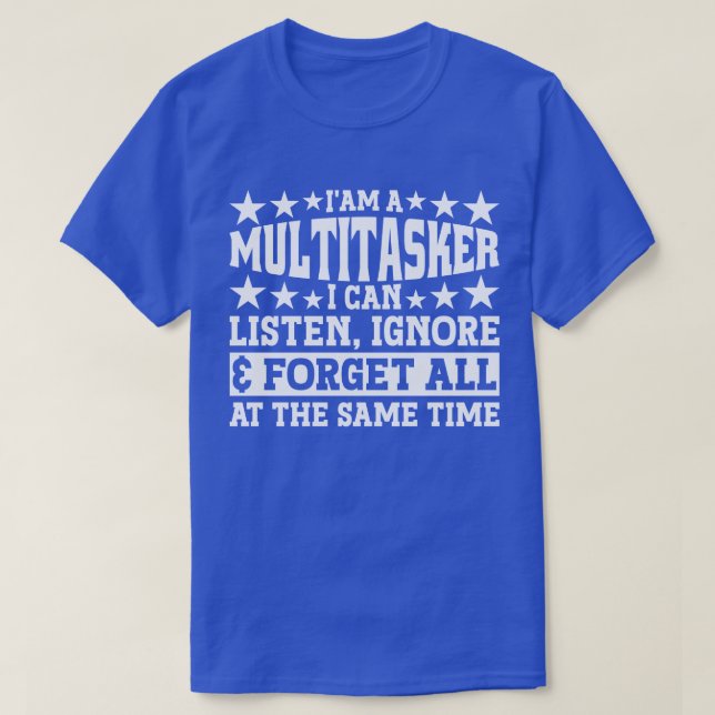 Jag är en multitasker Funny Gag Sarkastic Ord T Shirt (Design framsida)