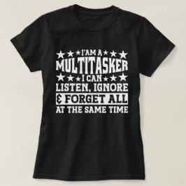 Jag är en multitasker Funny Gag Sarkastic Ord T Shirt