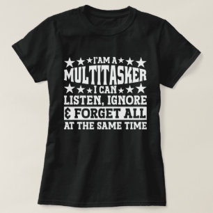 Jag är en multitasker Funny Gag Sarkastic Ord T Shirt