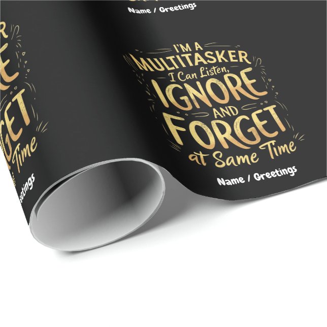 Jag är en multitasker jag kan lyssna, ignorera och presentpapper (Rullad Hörn)