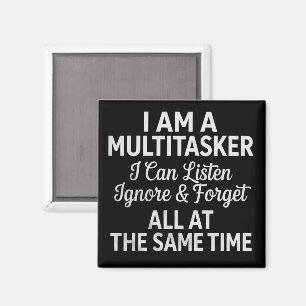 Jag är en multitasker Roligt arbetslivshumor Magnet