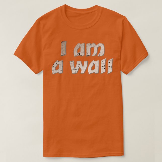 Jag är en mur t shirt (Design framsida)