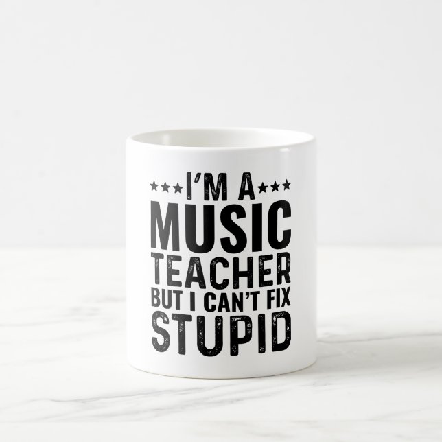 JAG ÄR EN Musiklärare Men Jag Kan Inte Fixa Dum Kaffemugg (Center)