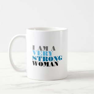 JAG ÄR EN MYCKET STARK KVINNA KAFFEMUGG