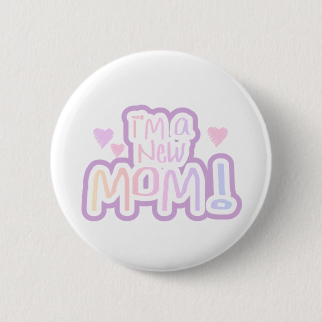 Jag är en New mamma Tshirts och presenter Knapp (Framsida)